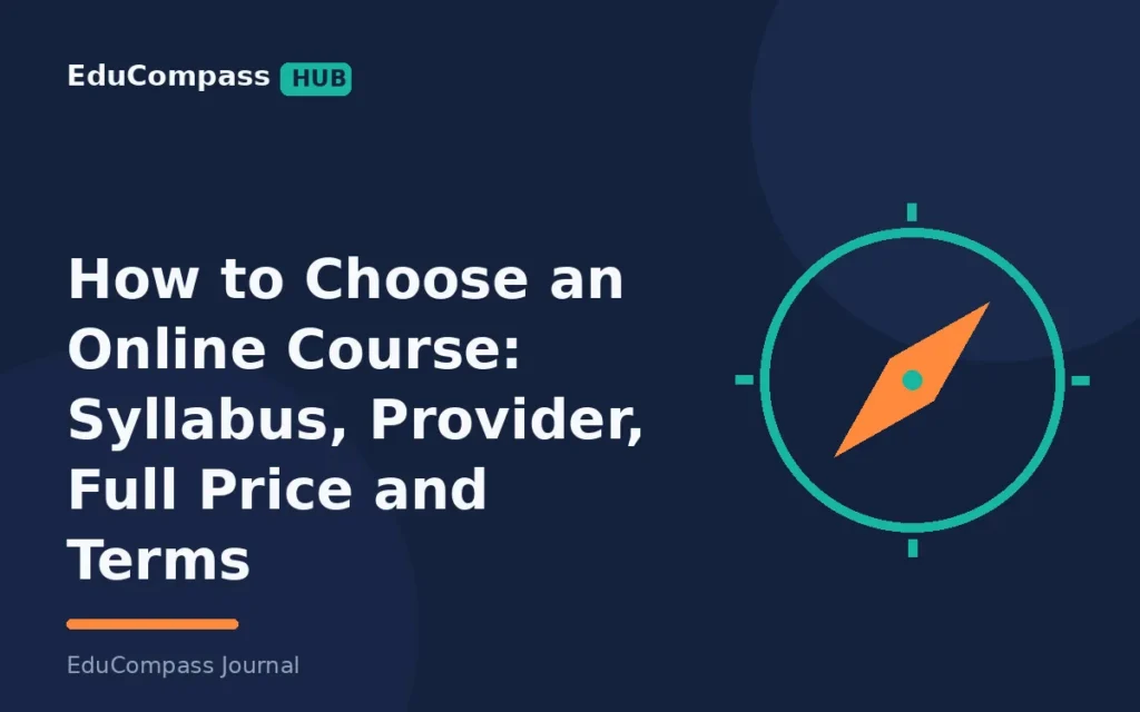 How to Choose an Online Course: Syllabus, Provider, Full Price and Terms | EduCompass